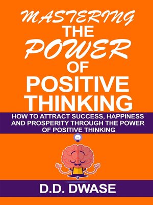 cover image of Mastering the Power of Positive Thinking